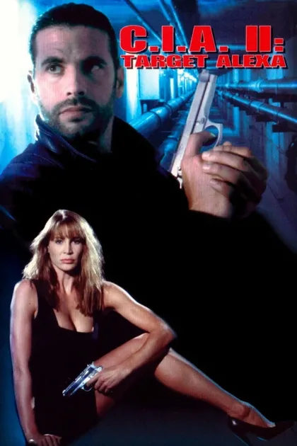 Фильм ЦРУ: Операция «Алекса 2» (1993)