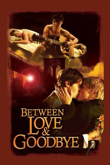 Фильм Между любовью и прощанием (2008)