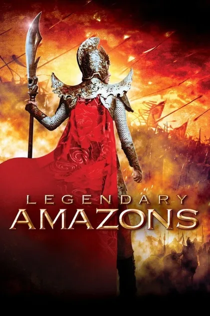 Фильм Легендарные амазонки (2011)