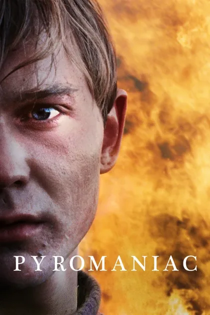 Фильм Пироман (2016)