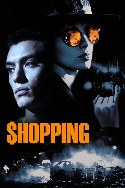 Фильм Шоппинг (1994)