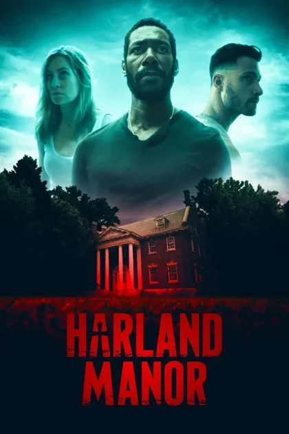 Фильм Поместье Харланд (2021)