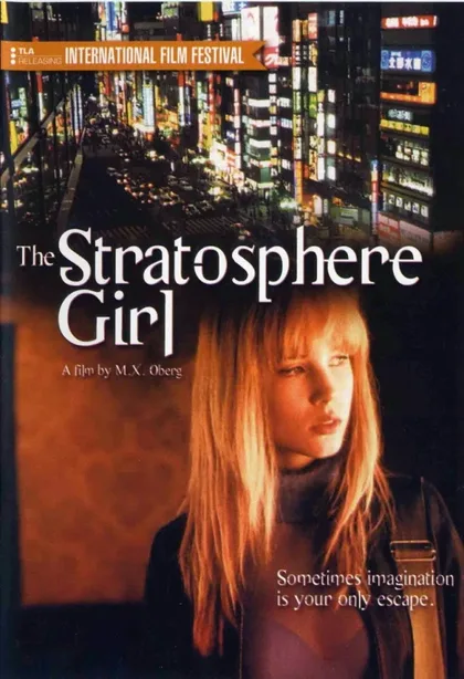 Фильм Девушка из стратосферы (2004)