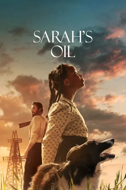 Фильм Нефть Сары (2025)