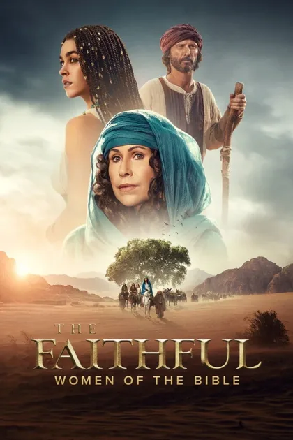 Фильм Верующие: женщины Библии (2026)