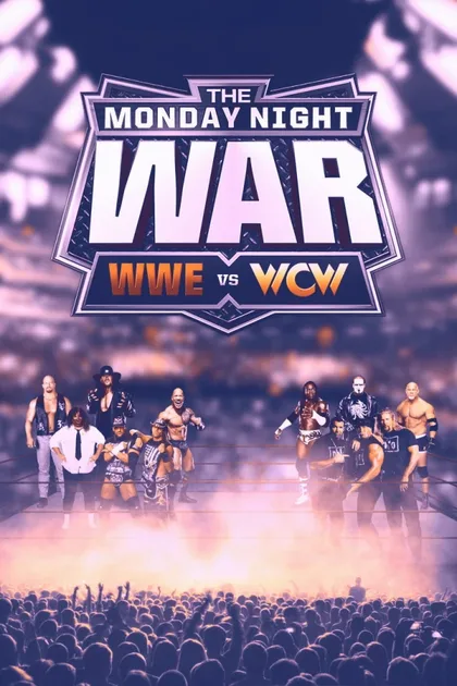 The Monday Night War: WWE Raw vs. WCW Nitro
