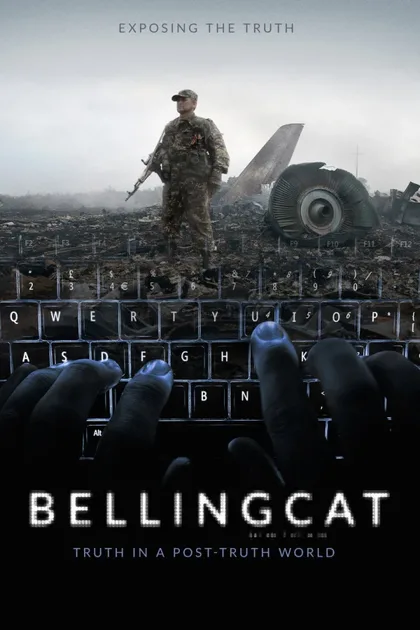 Смотреть Bellingcat: Правда в мире постправды