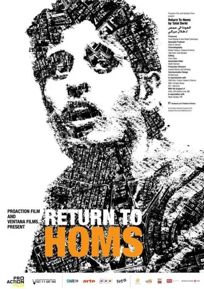 Фильм Возвращение в Хомс (2013)