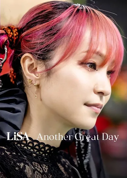 Фильм LiSA Another Great Day (2022)