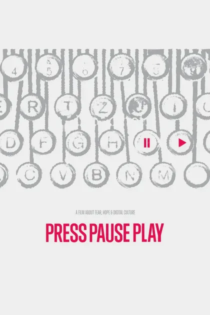 Фильм PressPausePlay (2011)