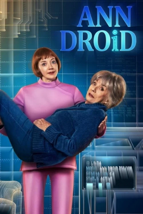 Энн Дроид (2026) Смотреть Энн Дроид